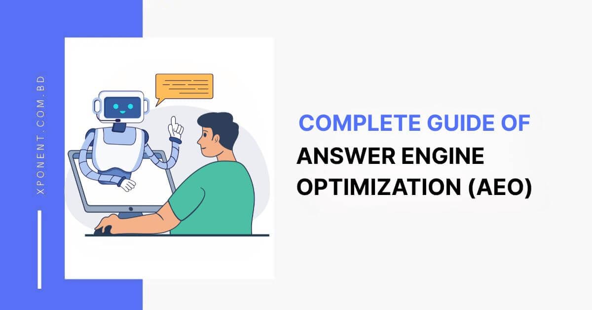 Answer Engine Optimization (AEO): Complete Guide to Strategies, Tools, & More